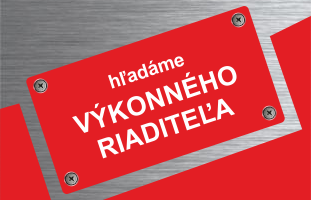 Hľadáme výkonného riaditeľa